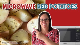Microwave Red Potatoes (how to steam veggies in microwave)