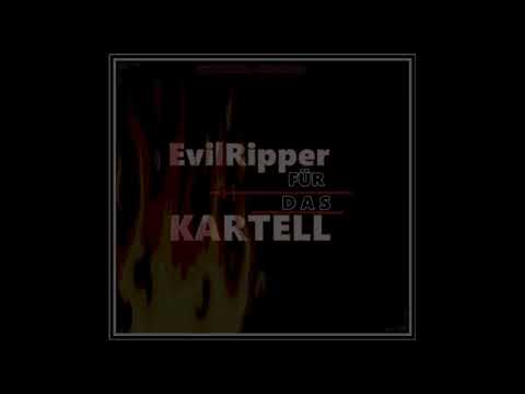 EvilRipper - Für das Kartell