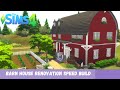 Barn House Renovation Speed Build Sims 4