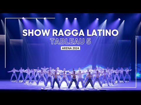 SHOW RAGGA LATINO - Tableau 5 - ARENA 2024