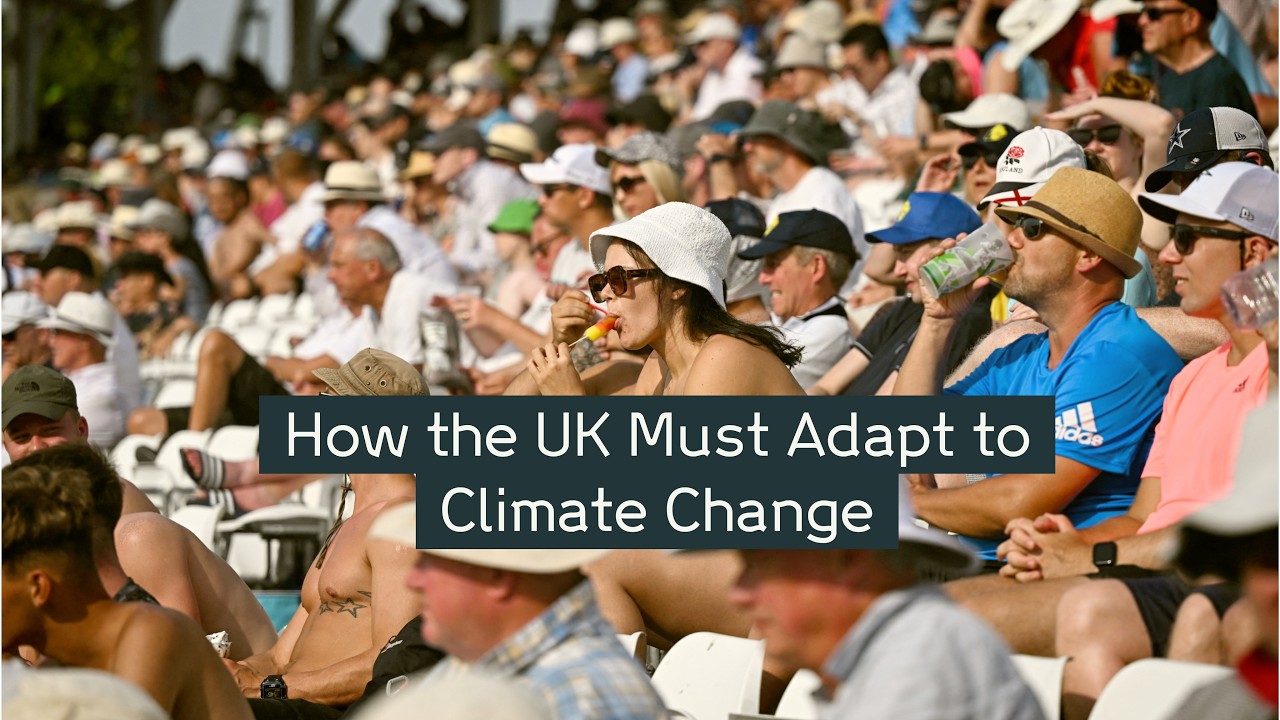 How the UK Must Adapt to Climate Change | Wellcome