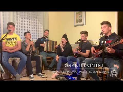 GRAND KVINTET - Če brat je bratu tujec (ansambel bratov Poljanšek)