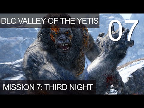 Far Cry 4 Valley Of The Yetis DLC Mission 7 Third Night Part 1 Walkthrough Gameplay