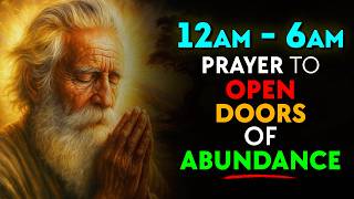 How to Pray From 12AM to 6AM for DIVINE PROVISION, WORK & DIRECTION From GOD For Your Entire Day