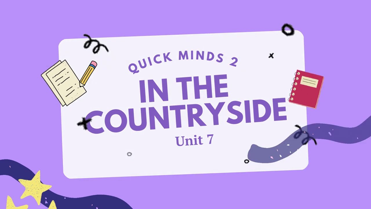 Quick Minds 2 Unit 7 In the countryside  |  New words