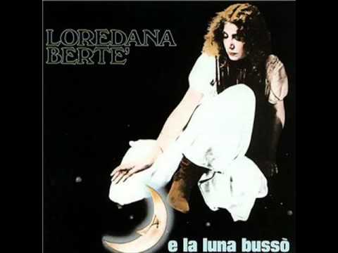 Loredana Bertè - E la luna bussò
