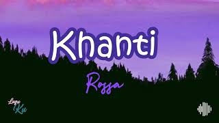 Download lagu Khanti | Rossa (Lirik) mp3