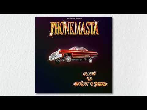PHONKMASTA - RAW IS WHAT I NEED