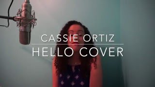 Hello - Adele | Cassie Ortiz Cover