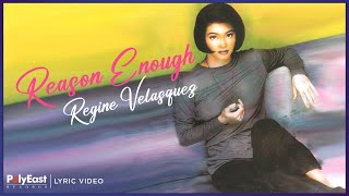 Regine Velasquez - Reason Enough (Lyric Video)