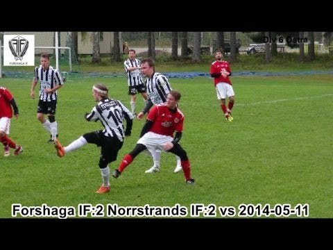 Forshaga IF:2 vs Norrstrands IF:2 2014-05-11