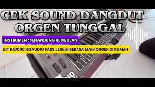 Download lagu Cek Sound Dangdut Orgen Tunggal [ Bit Style KN7000  ] HD AUDIO BASS JERNIH mp3
