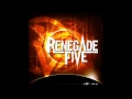 Renegade Five - This Pain Will Do Me Good (4 ...