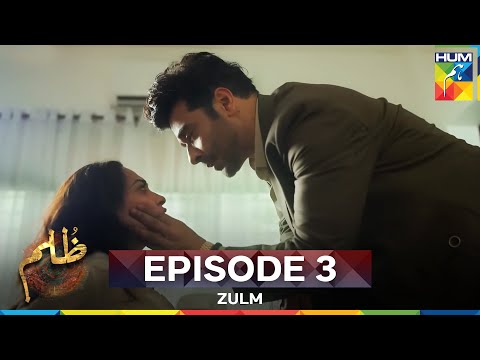 Zulm Episode 3