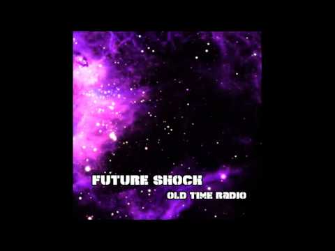Future Shock - Old Time Radio - 11 - Bandura