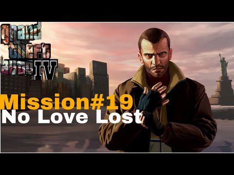 GTA 4 Ninteenth Mission No Love Lost Part 19 Xbox One