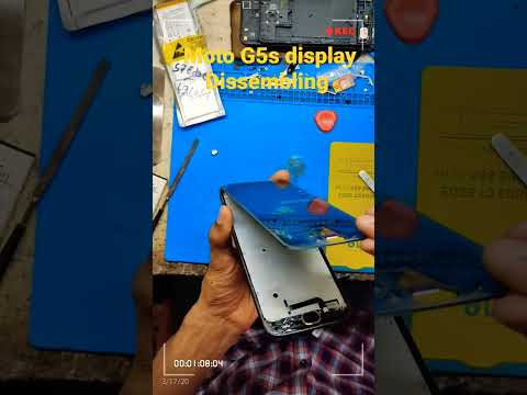 Motorola G5s display Dissembling....
