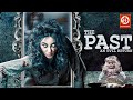 The Past New Release 2024 Movie Full Romantic Hindi Horror Film Yuvraj Parashar Vedita Pratap Singh