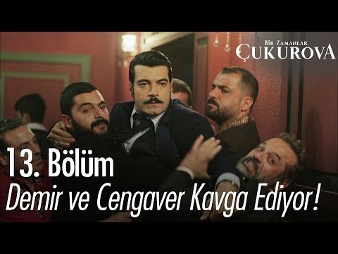 Demir ve Cengaver kavga ediyor - Bir Zamanlar Çukurova 13. Bölüm