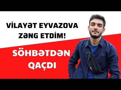 Vilayət Eyvazova zəng etdim / Nazir məni təhqir etdi - VİDEO