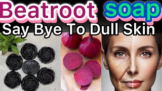 Beetroot 🫜 soap 🧼 For skin Whitening | beetroot recipes