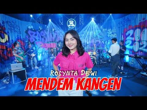 ROSYNTA DEWI - MENDEM KANGEN (OFFICIAL LIVE MUSIC VIDEO)