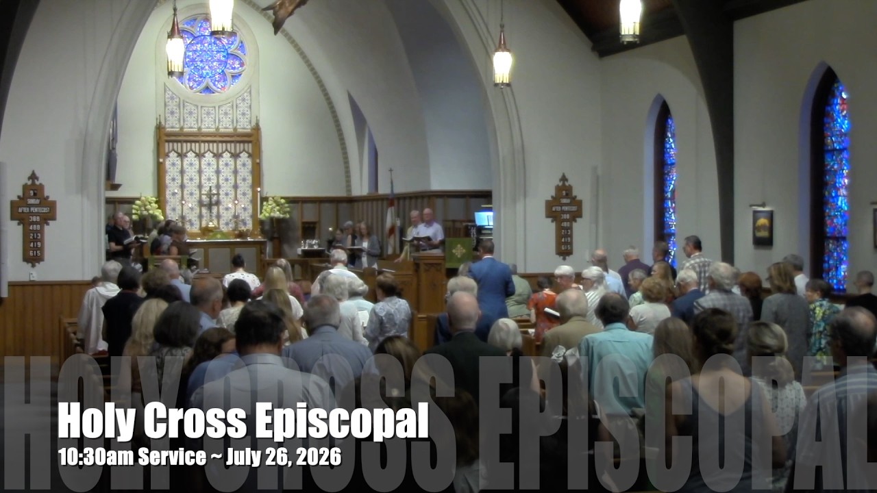 10:30am Service, July 26, 2026 at Holy Cross Episcopal Church, Tryon, NC