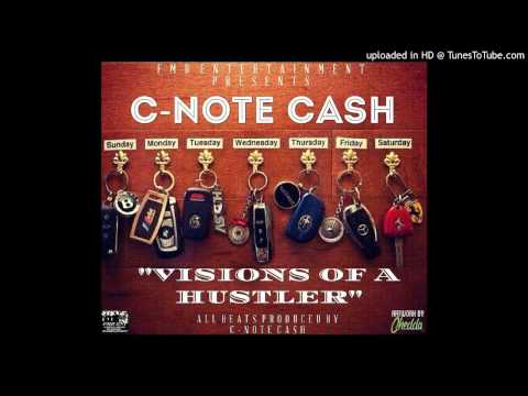 C-Note Cash -  Selfmade ft Calicoe, Youngsta {Prod. By C-Note Cash}