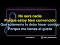 Alejandro Fernandez - Si No Eres Tu (Versión Karaoke)