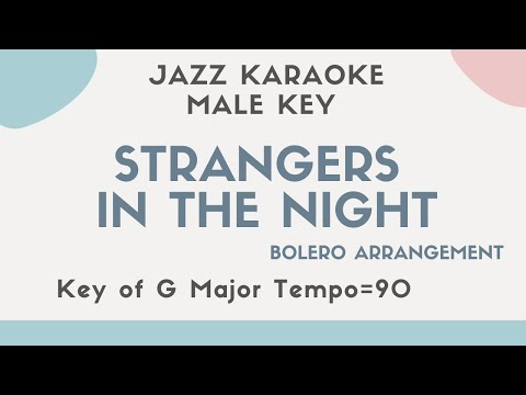 Strangers in the night - Jazz KARAOKE (backing track) - male key