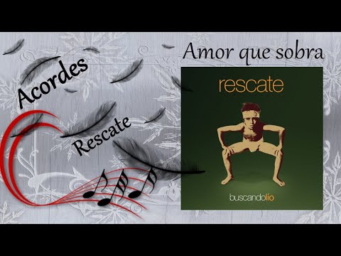 Amor Que Sobra - Rescate