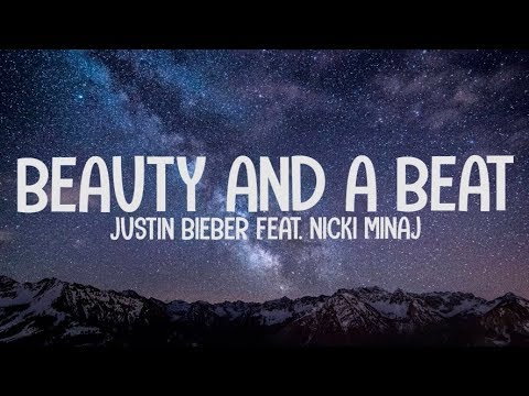 Justin Bieber ft. Nicki Minaj - Beauty And A Beat (Lyrics-Letra)