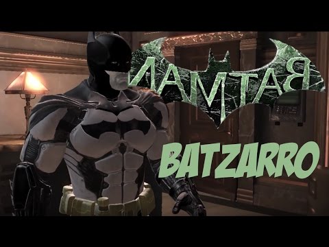 Batman Arkham Origins - Batzarro