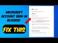 How To Fix Microsoft Account Sign In Blocked Too Many Attempts