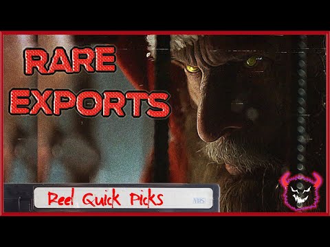 RARE EXPORTS | Reel Quick Picks