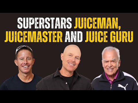 Superstars Jay Kordich and Jason Vale hosted by Juice Guru Steve Prussack
