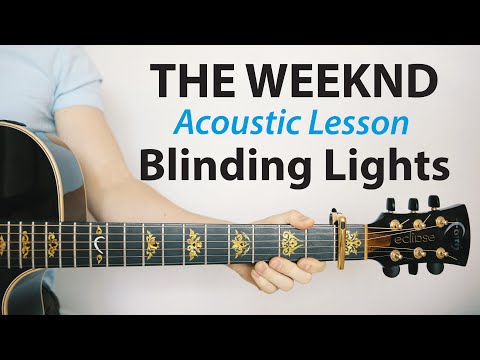 Blinding Lights - The Weeknd: Acoustic Guitar Lesson (Play-Along, Chords, TAB)