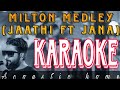 Milton Medley ❤️ | karaoke (Jaathi ft Jana) without voice and lyrics |#sinhala_karaoke  #jaathi
