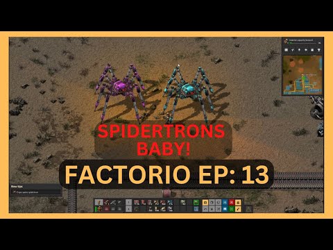 MEGABASING ON A SUPERWORLD?!?! factorio ep: 13 spidertrons and moar nuclear!