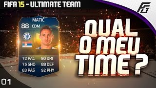 QUAL O MEU TIME? TOTS MATIC!! - #01 - ft. DRAKO! | FIFA 15 Ultimate Team