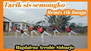 Download lagu Senam kreasi/Tarik sis semongko/oh Bunga/DJ oh Bunga/Remix oh bunga mp3