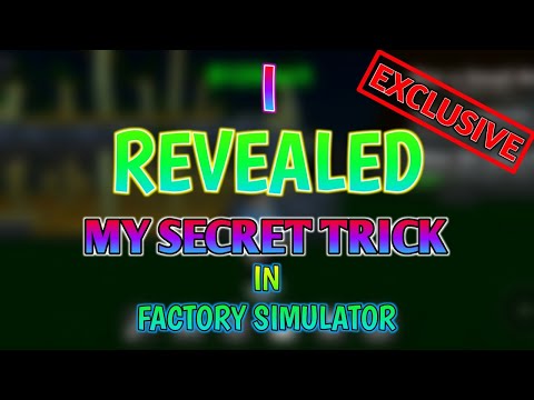 MY SECRET TRICK TO GRIND MONEY FAST IN FACTORY SIMULATOR! - Roblox Factory Simulator