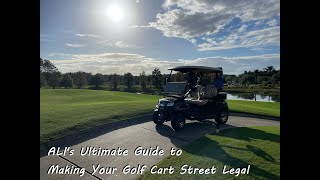 Ultimate Guide to Make Your Golf Cart Street Legal