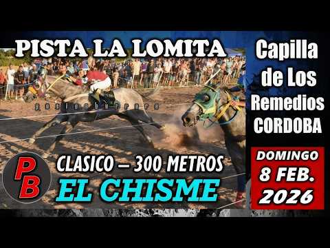 EL CHISME: CLASICO en PISTA LA LOMITA de CAPILLA DE LOS REMEDIOS, CORDOBA (08-02-2026)