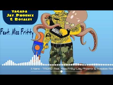 Il Nano - TAGADÀ (feat. Miss Fritty) [Jay Phoenix & Rosales Remix]