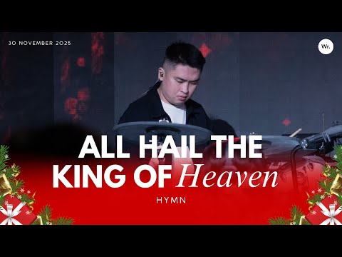 All Hail The King Of Heaven By Hymn  | Gibeon Worship | 30 November 2025