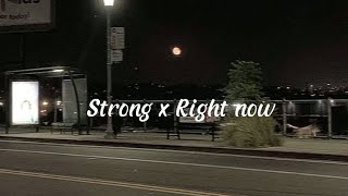 Download lagu Strong X Right Now                                (speed up) mp3 Download lagu Strong X Right Now                                (speed up) mp3