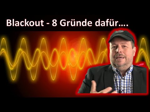 Blackout - 8 Gründe warum er kommen wird!