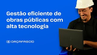 Gestão eficiente de obras públicas com alta tecnologia | Webinar ao vivo