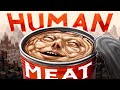 The Cannibalism Industry